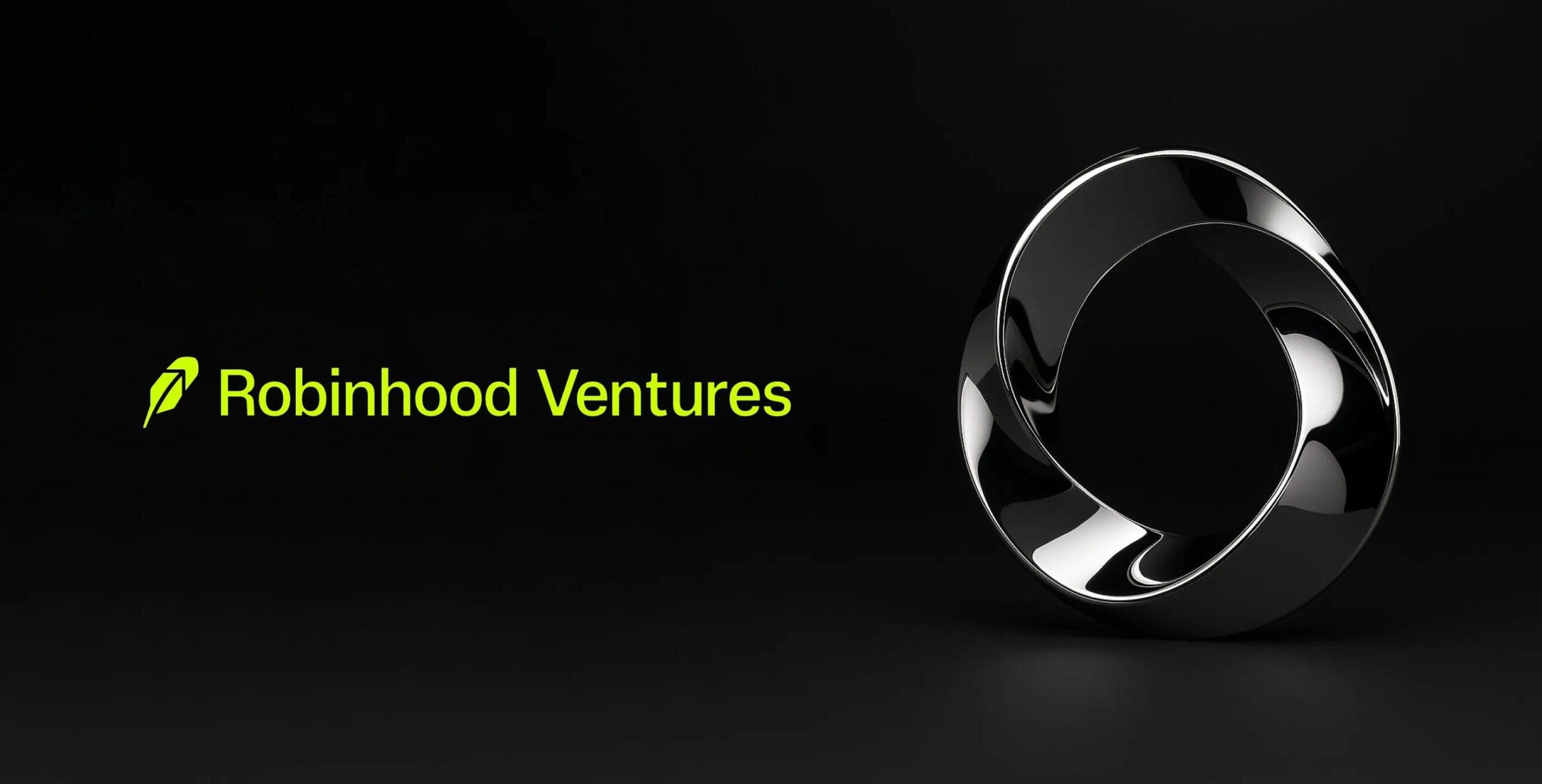 Image for Robinhood Ventures: 10 Key Things You Must Know