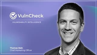 Image for Thomas Bain (VulnCheck): 10 Key Things You Must Know