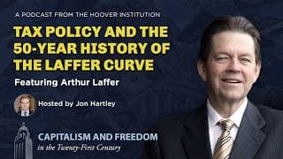 Image for Economist Art Laffer Discusses 50 Years of Laffer Curve and Presidential Advisory Roles in New Podcast