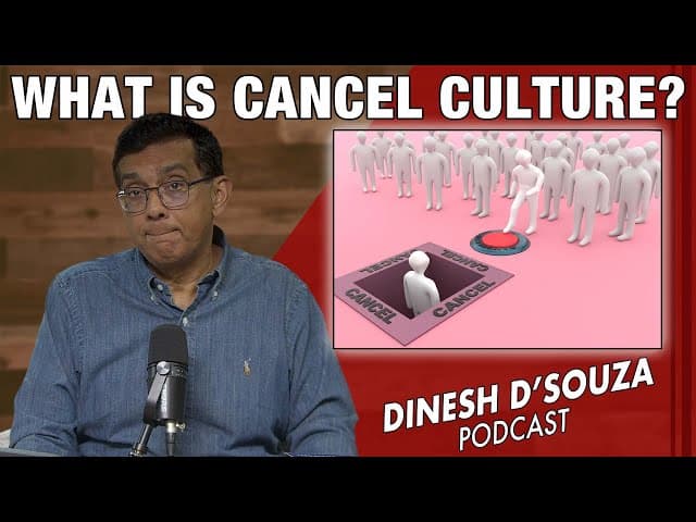 Image for Dinesh D'Souza Discusses Cancel Culture Nuances and New Book "Islam, Israel and the West" with Author Dan Burmawi