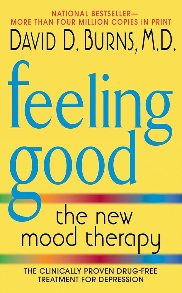 Image for Dr. David Burns (Feeling Great): 10 Key Things You Must Know