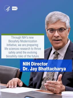NIH Launches Initiative to Overhaul Nearly 50-Year-Old Biosafety Framework