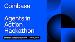 Coinbase Agents in Action Hackathon Concludes, Showcasing New Onchain AI Capabilities and $28,000 in Prizes