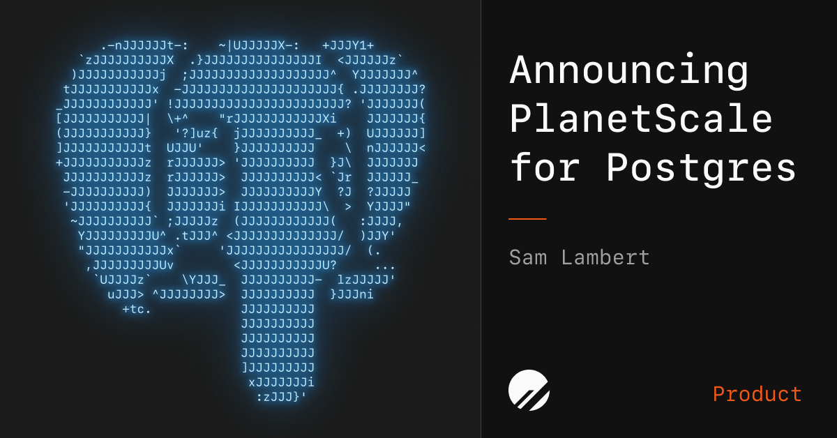Image for PlanetScale Unveils Sharded Postgres Solution, Built From First Principles