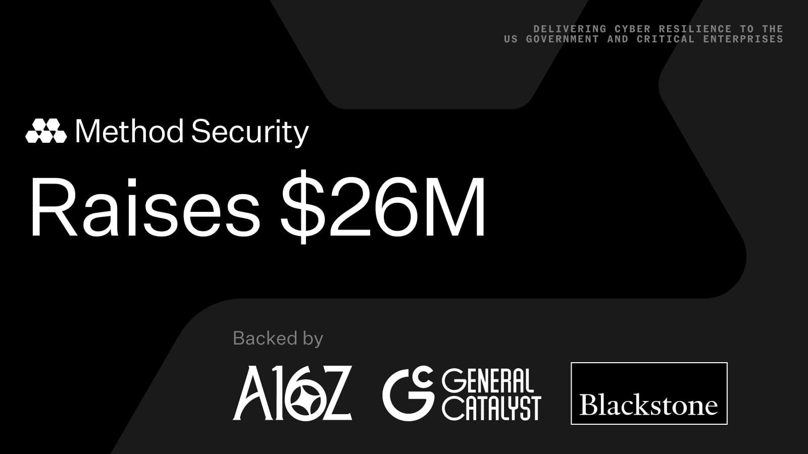 Image for Method Security Secures $26 Million to Bolster U.S. Cyber Resilience Against AI Threats