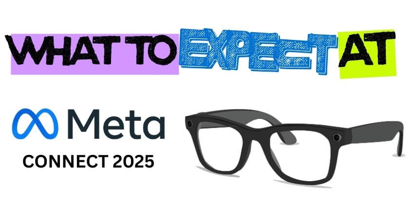 Image for Meta Set to Unveil Display-Equipped Smart Glasses and Neural Wristband at Connect 2025 on September 17