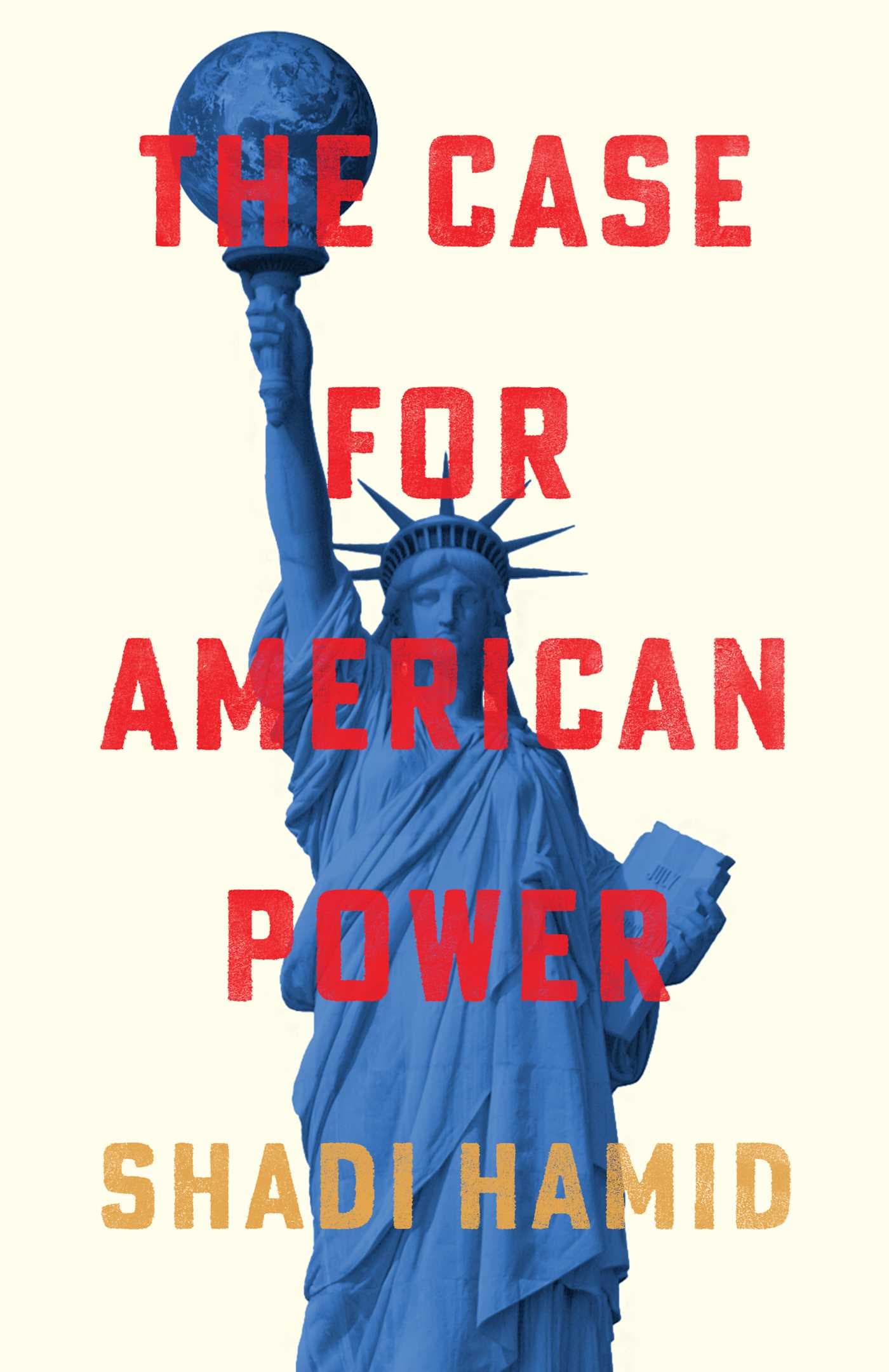 Image for New Book Champions U.S. Power as Singular Path to Global Stability