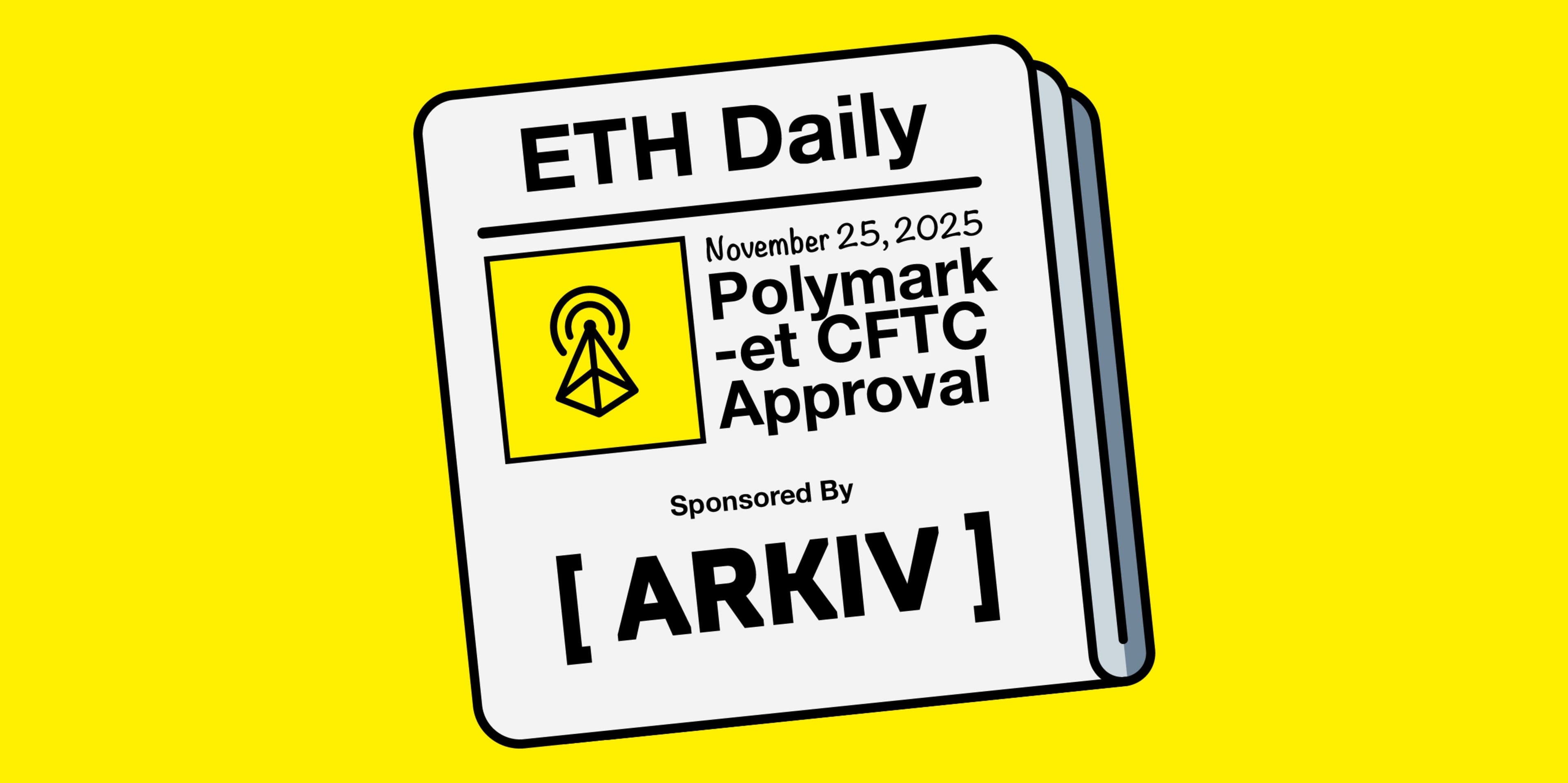 Image for Polymarket Secures CFTC Approval for Regulated U.S. Return After Three-Year Hiatus