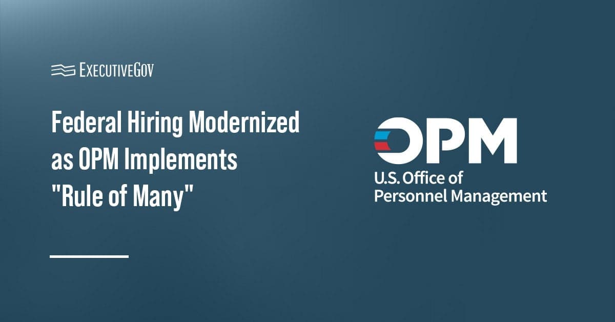 Image for Federal Agencies Implement New Hiring Guidance Following Presidential Order