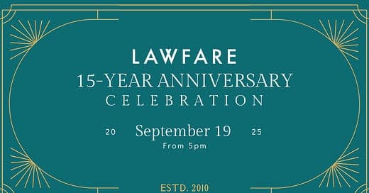 Image for Lawfare to Mark 15 Years of National Security Discourse on September 19