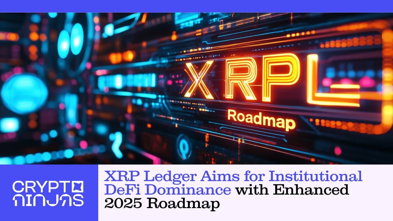 Image for XRP Ledger Solidifies Institutional DeFi Position, Unveils Roadmap with Native Lending and 2026 Privacy Tools
